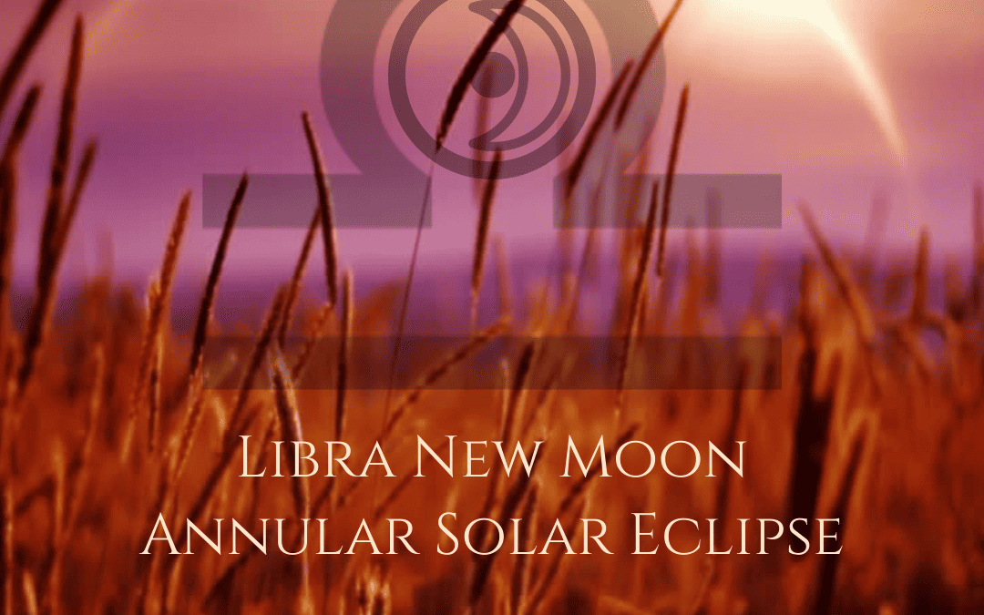 The 2023 Libra New Moon and Annular Solar Eclipse – How the Light Gets In