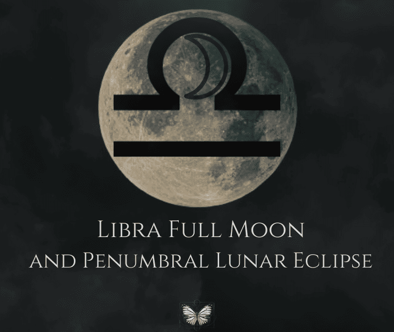 The 2024 Libra Full Moon and Penumbral Lunar Eclipse – Disruptions for Peace